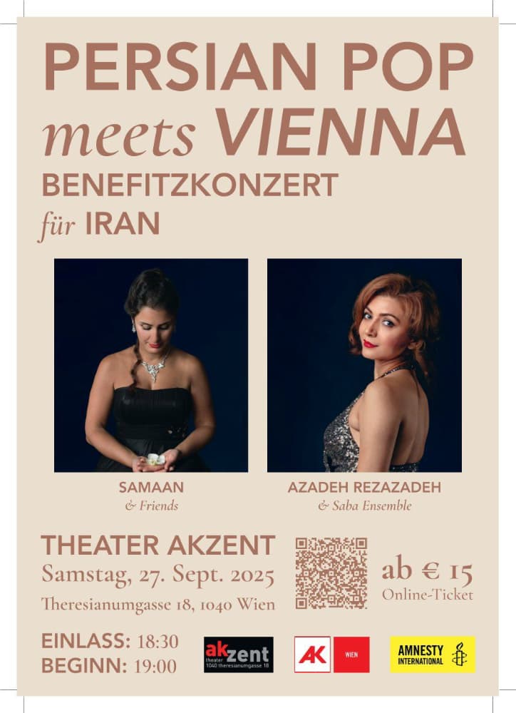 Persian POP_meets_Vienna Persian Pop meets Vienna – Benefitzkonzert für den Iran. Samaan und Azadeh Rezazadeh im Theater Akzent am 27. September 2025